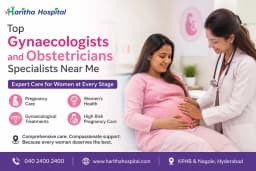 Top Gynaecologists and Obstetricians Specialists Near Me - Services in Hyderabad (Image 1)